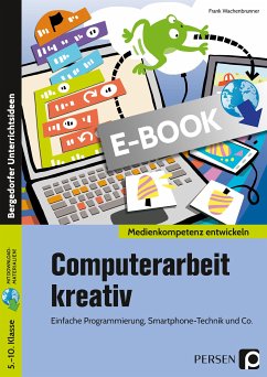 Computerarbeit kreativ (eBook, PDF) - Wachenbrunner, Frank