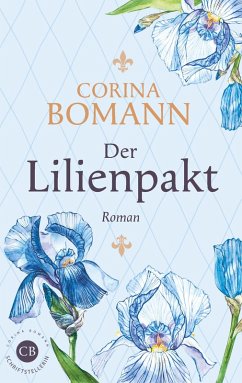 Der Lilienpakt (eBook, ePUB) - Bomann, Corina