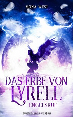 Das Erbe von Lyrell (eBook, ePUB) - West, Mona