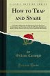 How to Trap and Snare (eBook, PDF) - Bild 1