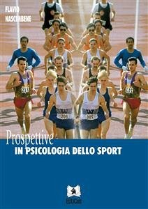 Prospettive in psicologia dello sport (eBook, ePUB) - Nascimbene, Flavio