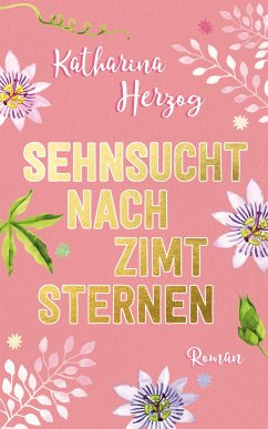 Sehnsucht nach Zimtsternen (eBook, ePUB) - Herzog, Katharina; Koppold, Katrin