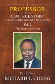 A Professor and Ceo True Story (eBook, ePUB)