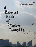 A Rhyming Book of Random Thoughts (eBook, ePUB)