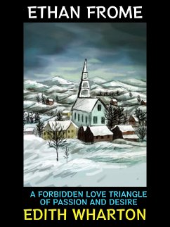 Ethan Frome (eBook, ePUB) - Wharton, Edith