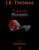 Vampire Holidays 3: Halloween (eBook, ePUB)