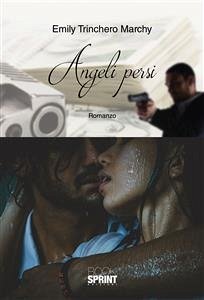 Angeli persi (eBook, ePUB) - Trinchero Marchy, Emily