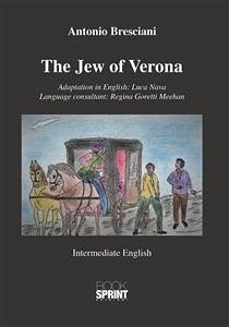 The Jew of Verona (Antonio Bresciani) (eBook, ePUB) - Nava, Luca