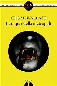 I vampiri della metropoli (eBook, ePUB) - VV., AA.