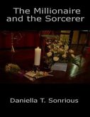 The Millionaire and the Sorcerer (eBook, ePUB)