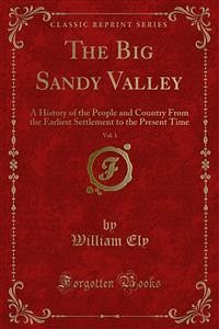 The Big Sandy Valley (eBook, PDF) - Ely, William