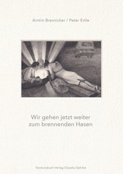 Cover Wir gehen jetzt weiter zum brennenden Hasen (eBook, ePUB)