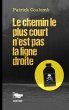 Le chemin le plus court n'est pas la... - Bild 1