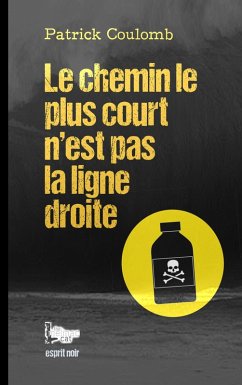 Le chemin le plus court n'est pas la ligne droite (eBook, ePUB)