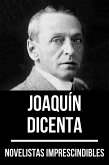 Novelistas Imprescindibles - Joaquín Dicenta (eBook, ePUB)