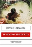 Il sogno spezzato (eBook, ePUB)