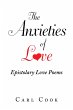 The Anxieties of Love (eBook, ePUB) - Bild 1