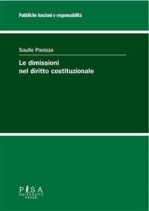 Le dimissioni nel diritto costituzionale (eBook, PDF) - Panizza, Saulle