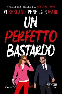 Un perfetto bastardo (eBook, ePUB) - Keeland, Vi; Ward, Penelope