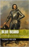 Blue-beard / A Contribution to History and Folk-lore (eBook, PDF)