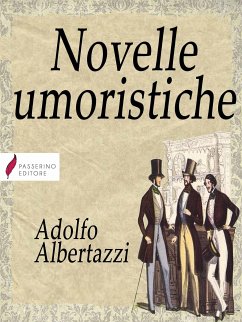Novelle umoristiche (eBook, ePUB) - Albertazzi, Adolfo