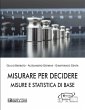 Misurare per Decidere. Misure e... - Bild 1