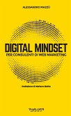 Digital Mindset per Consulenti di Web Marketing (eBook, ePUB)