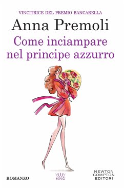 Come inciampare nel principe azzurro (eBook, ePUB) - Premoli, Anna