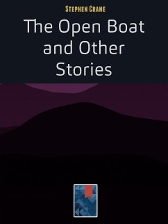 The Open Boat and Other Stories (eBook, ePUB) - Crane, Stephen