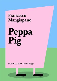 Peppa Pig (eBook, ePUB) - Mangiapane, Francesco