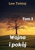 Wojna i pokój. Tom 3 (eBook, ePUB)