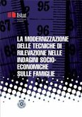 La modernizzazione delle tecniche di rilevazione nelle indagini socio-economiche sulle famiglie (eBook, PDF)
