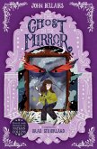 The Ghost in the Mirror - The House With a Clock in Its Walls 4 (eBook, ePUB)