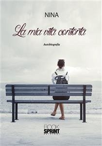 La mia vita contorta (eBook, ePUB) - Nina