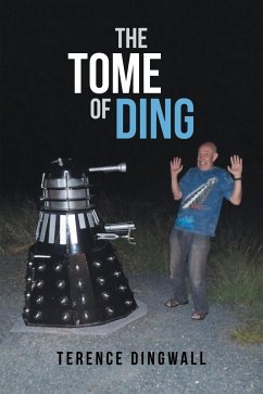 The Tome of Ding (eBook, ePUB) - Dingwall, Terence