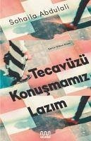 Tecavüzü Konusmamiz Lazim - Abdulali, Sohaila