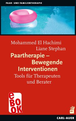 Paartherapie - Bewegende Interventionen (eBook, ePUB) - Hachimi, Mohammed El; Stephan, Liane