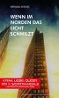 Wenn im Norden das Licht schmilzt... - Bild 1