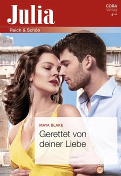 Gerettet von deiner Liebe (eBook, ePUB) - Blake, Maya