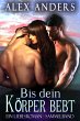 Bis dein Körper bebt: Ein Liebesroman... - Bild 1