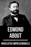 Novelistas Imprescindibles - Edmond About (eBook, ePUB)