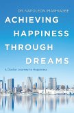 Achieving Happiness Through Dreams (eBook, ePUB)