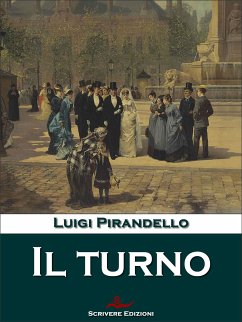 Il turno (eBook, ePUB) - Pirandello, Luigi