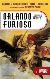 Orlando Furioso illustrato da Gustave Doré (eBook, ePUB) - Ariosto, Ludovico