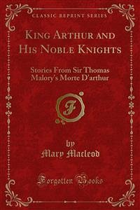 King Arthur and His Noble Knights (eBook, PDF)