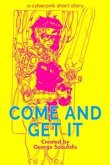 Come and Get It (eBook, ePUB)