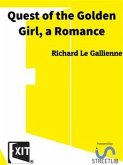 Quest of the Golden Girl, a Romance (eBook, ePUB)