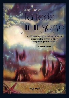 La fede in un sogno (eBook, ePUB) - Chiriaco, Luigi