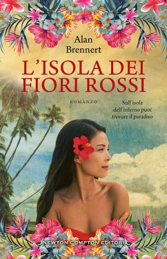 L'isola dei fiori rossi (eBook, ePUB) - Brennert, Alan