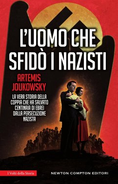 L'uomo che sfidò i nazisti (eBook, ePUB) - Joukowsky, Artemis